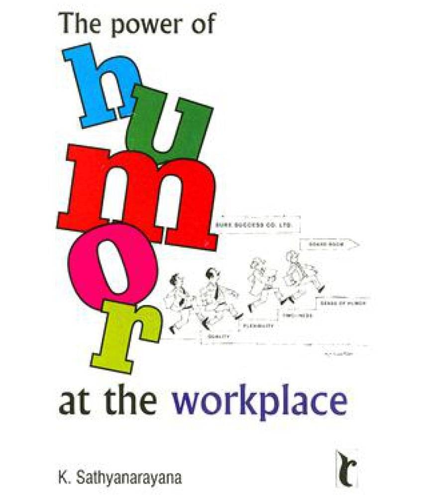     			The Power of Humor at the Workplace