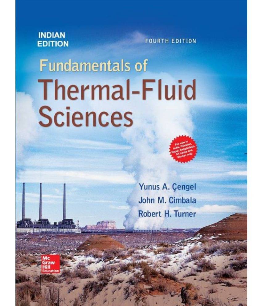 Fundamentals Of Thermal Fluid Sciences Fundamentals Of Thermal Fluid Sciences