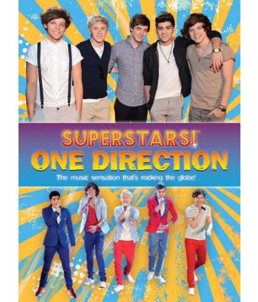 One Direction: The Music Sensation That's Rocking the Globe!     			One Direction: The Music Sensation That's Rocking the Globe!