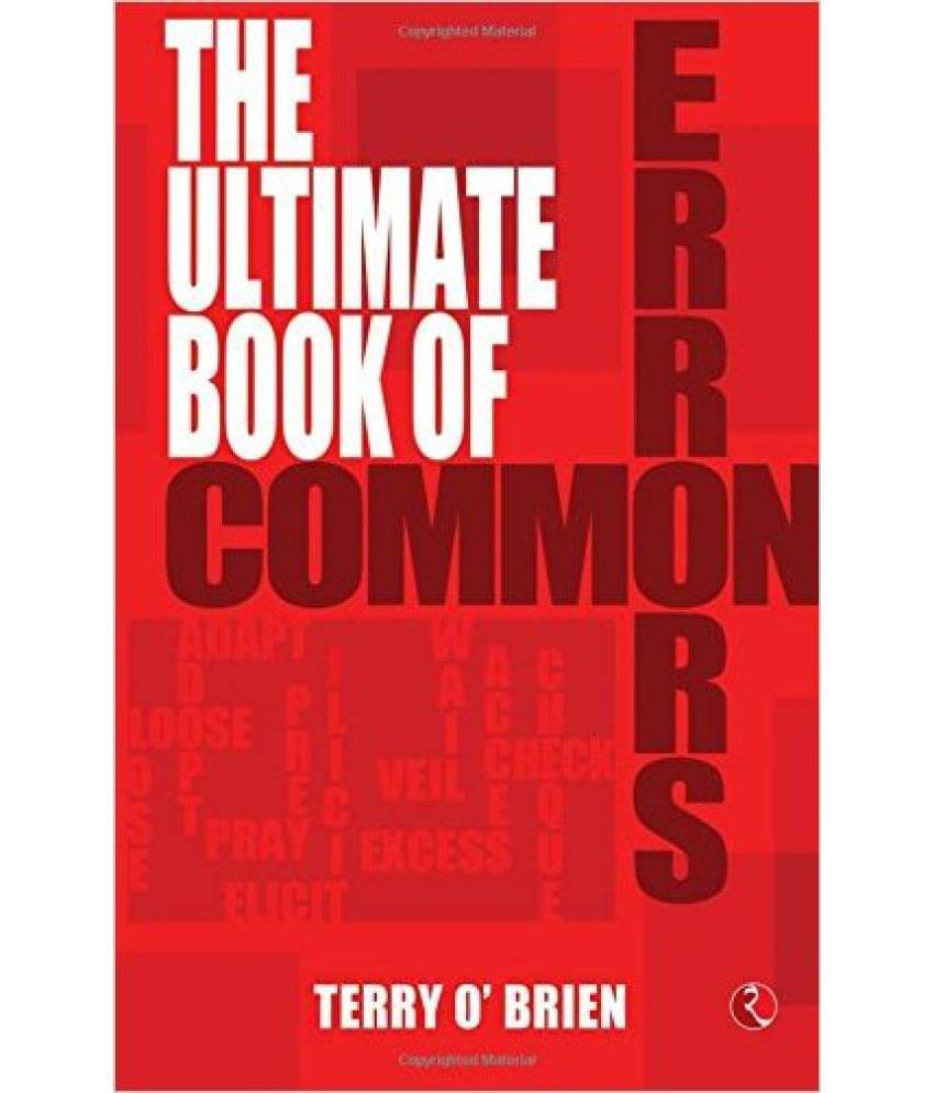     			THE ULTIMATE BOOK OF COMMON ERRORS IN ENGLISH