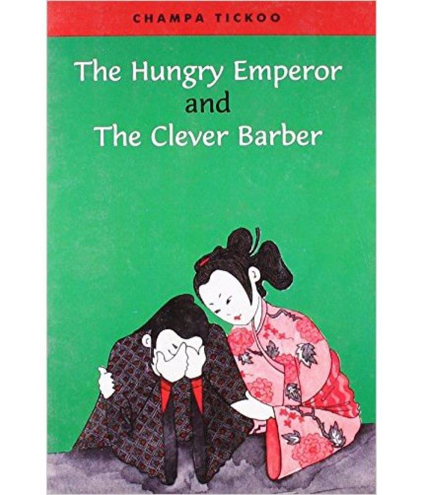     			The Hungry Emperor & Clever Barber