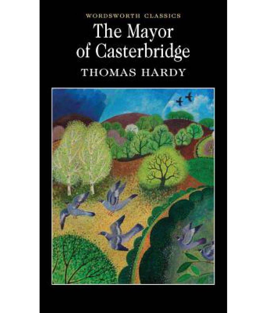     			The Mayor of Casterbridge