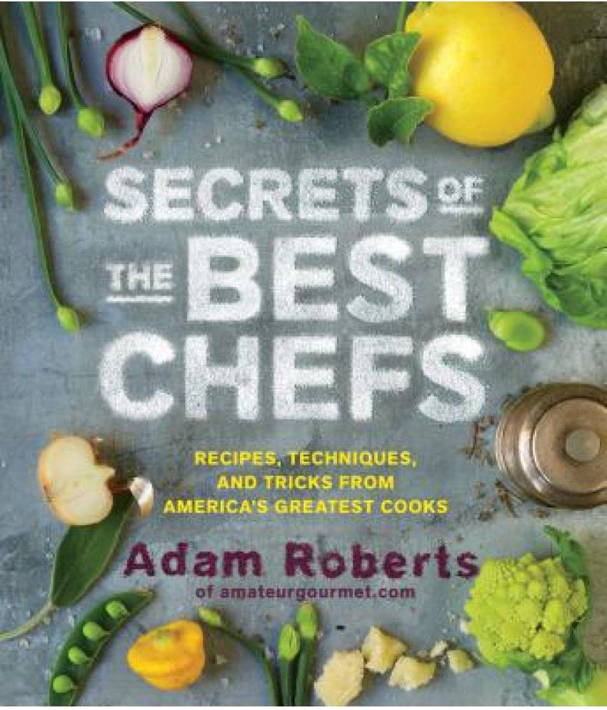     			Secrets of the Best Chefs