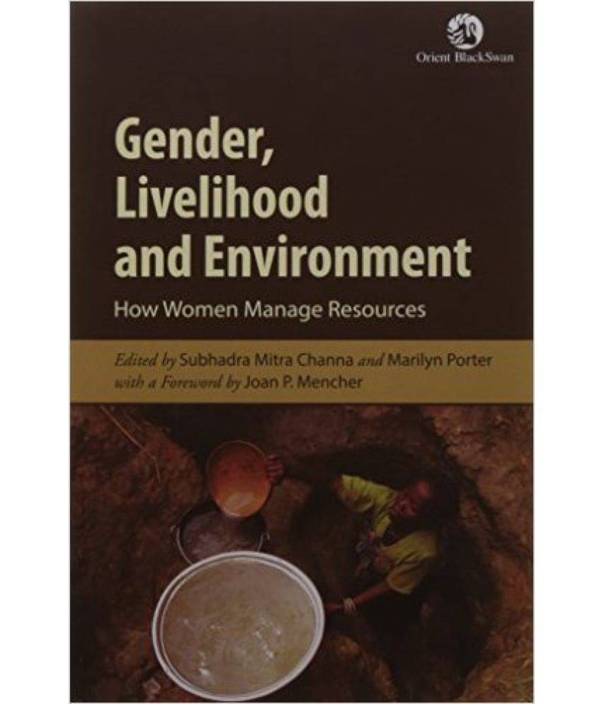 Gender, Livelihood And Environment Gender, Livelihood And Environment