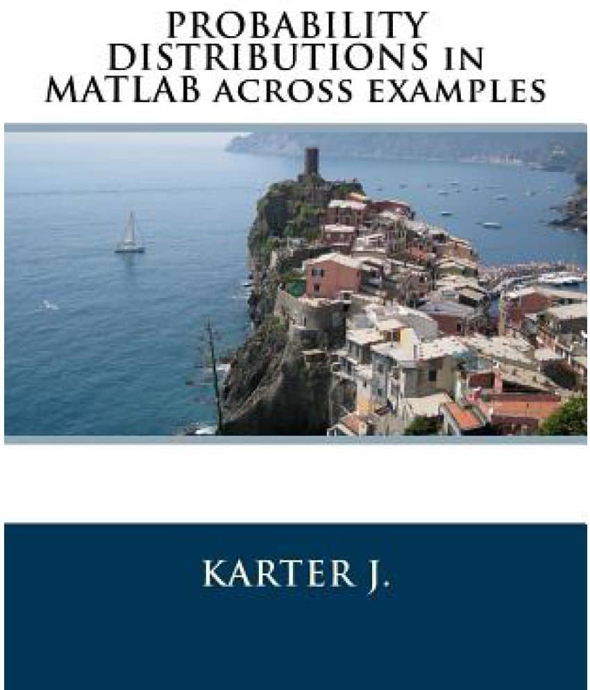 Probability Distributions in MATLAB Across Examples: Buy Probability ...