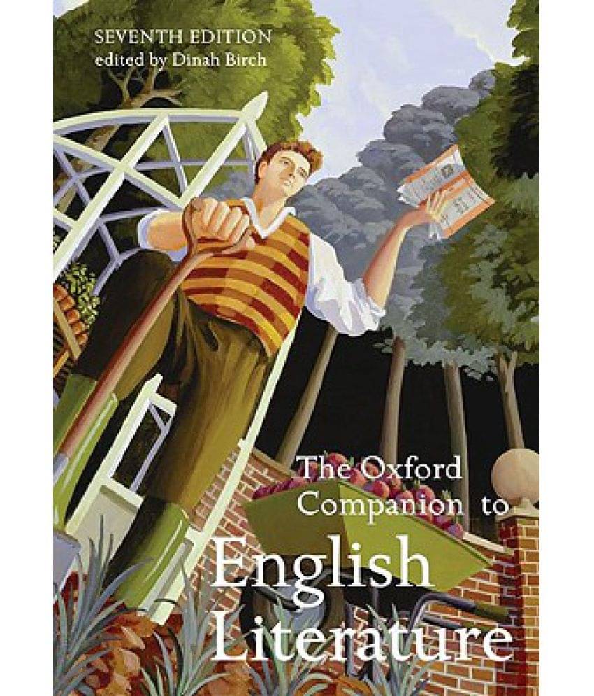 The Oxford Companion to English Literature The Oxford Companion to English Literature