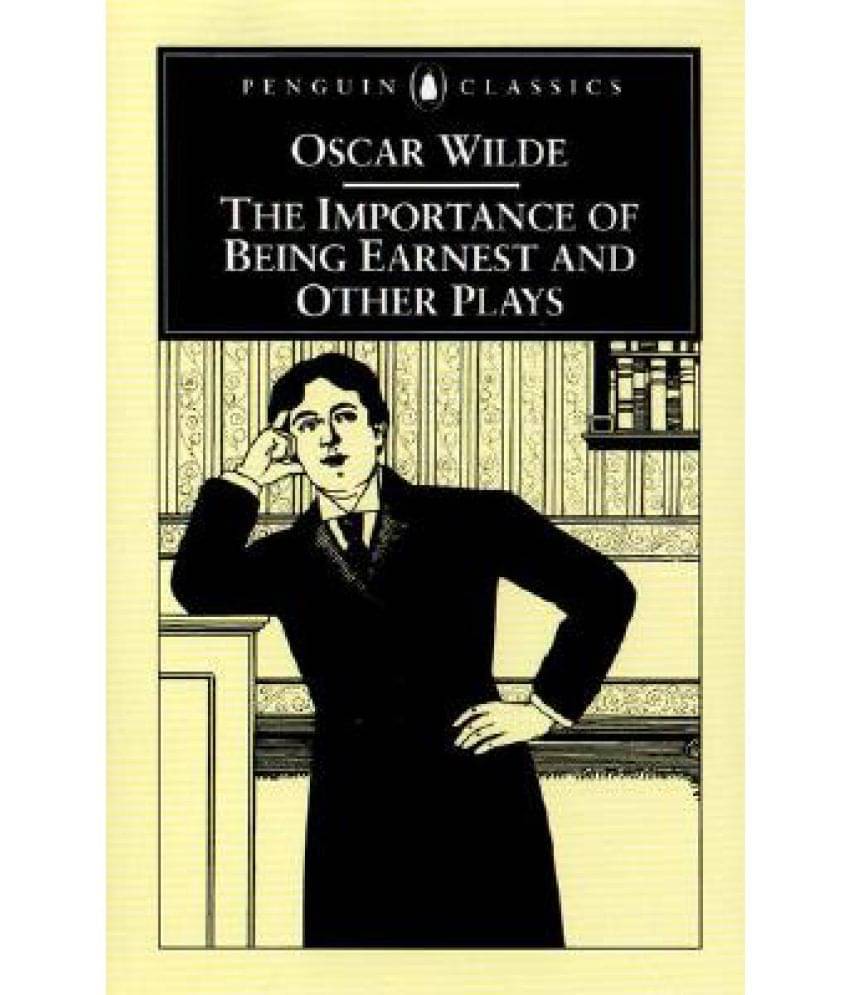     			Importance of Being Earnest