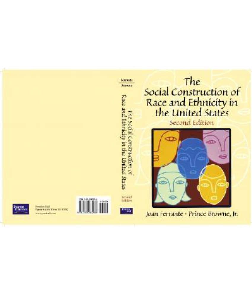 The Social Construction of Race and Ethnicity in the United States: Buy ...