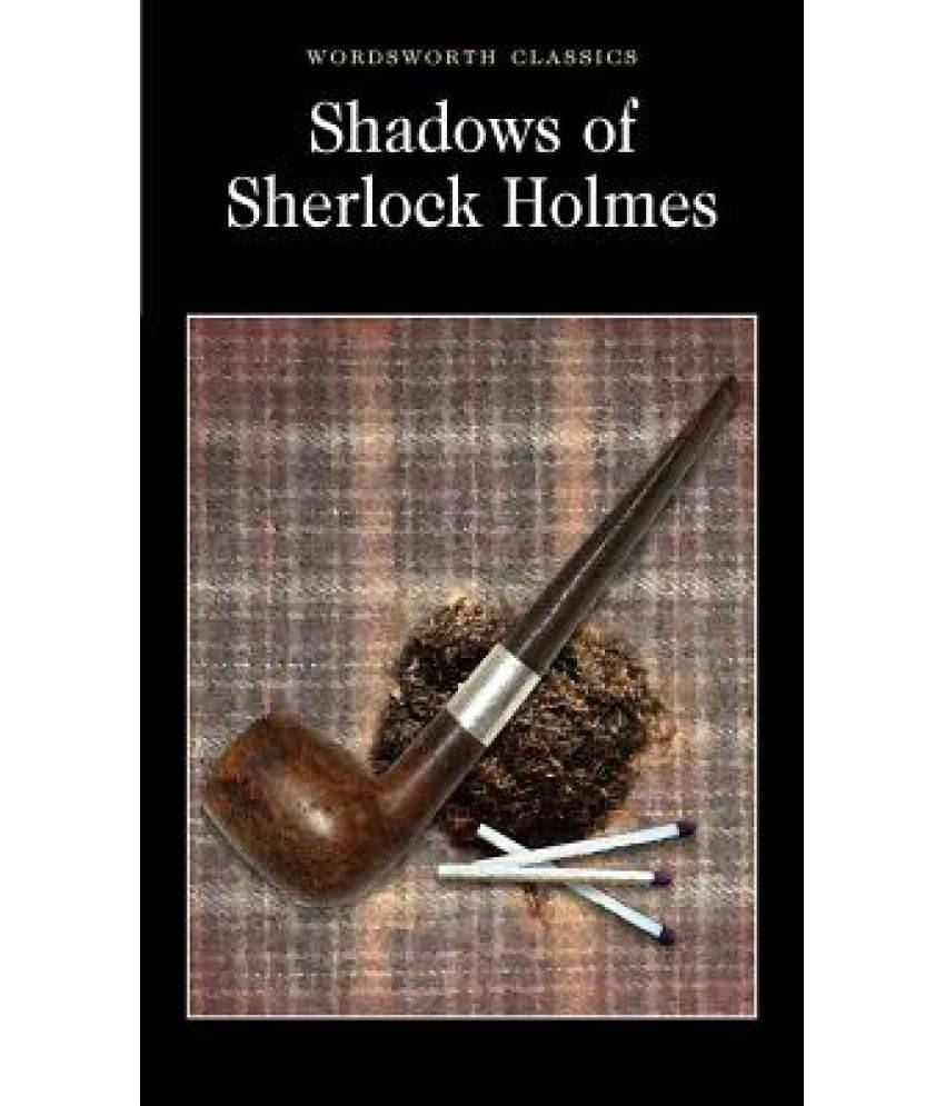     			Shadows of Sherlock Holmes