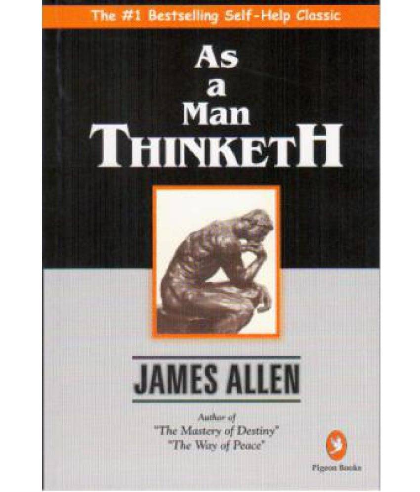     			As a Man Thinketh