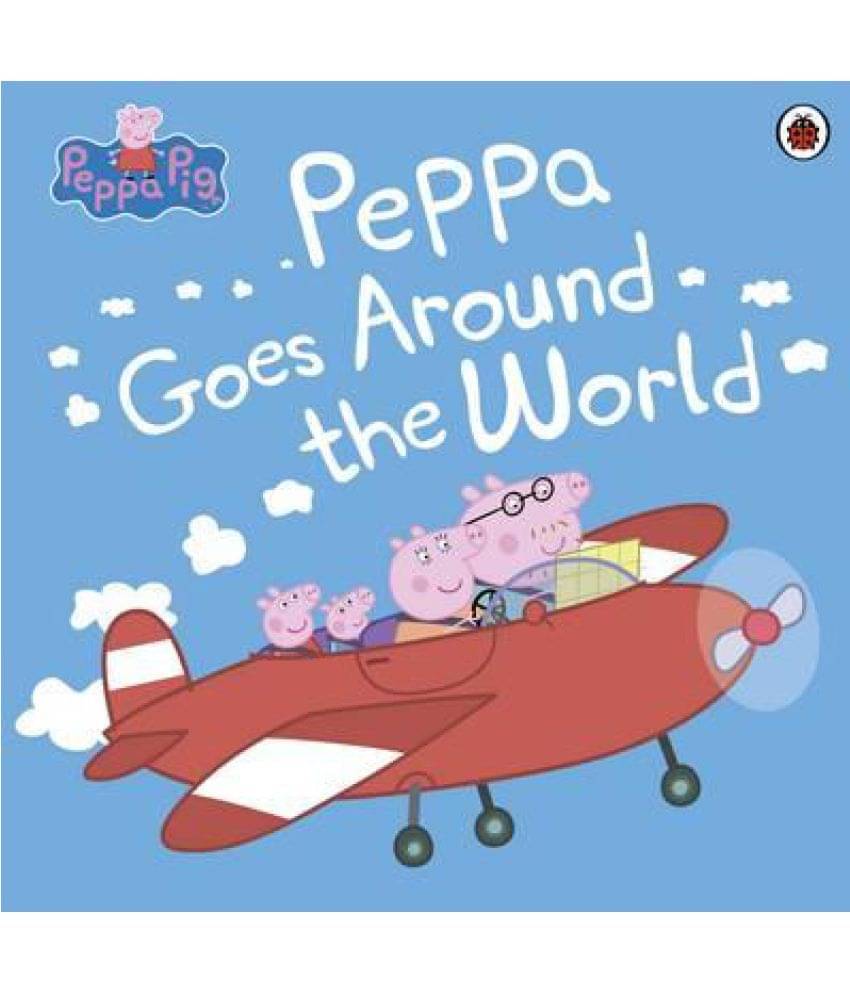    			Peppa Pig: Peppa Goes Around the World