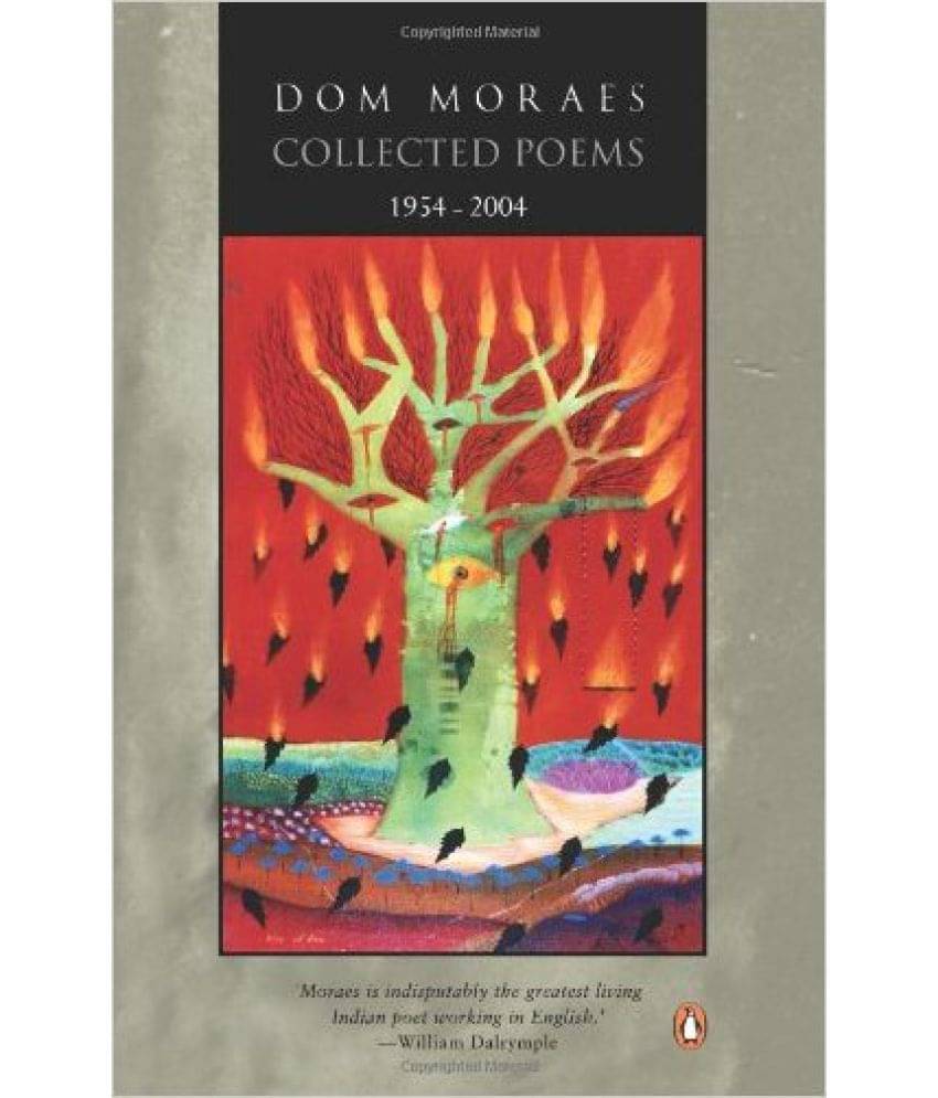 Collected Poems, 1954-2004: Dom Moraes Collected Poems, 1954-2004: Dom Moraes