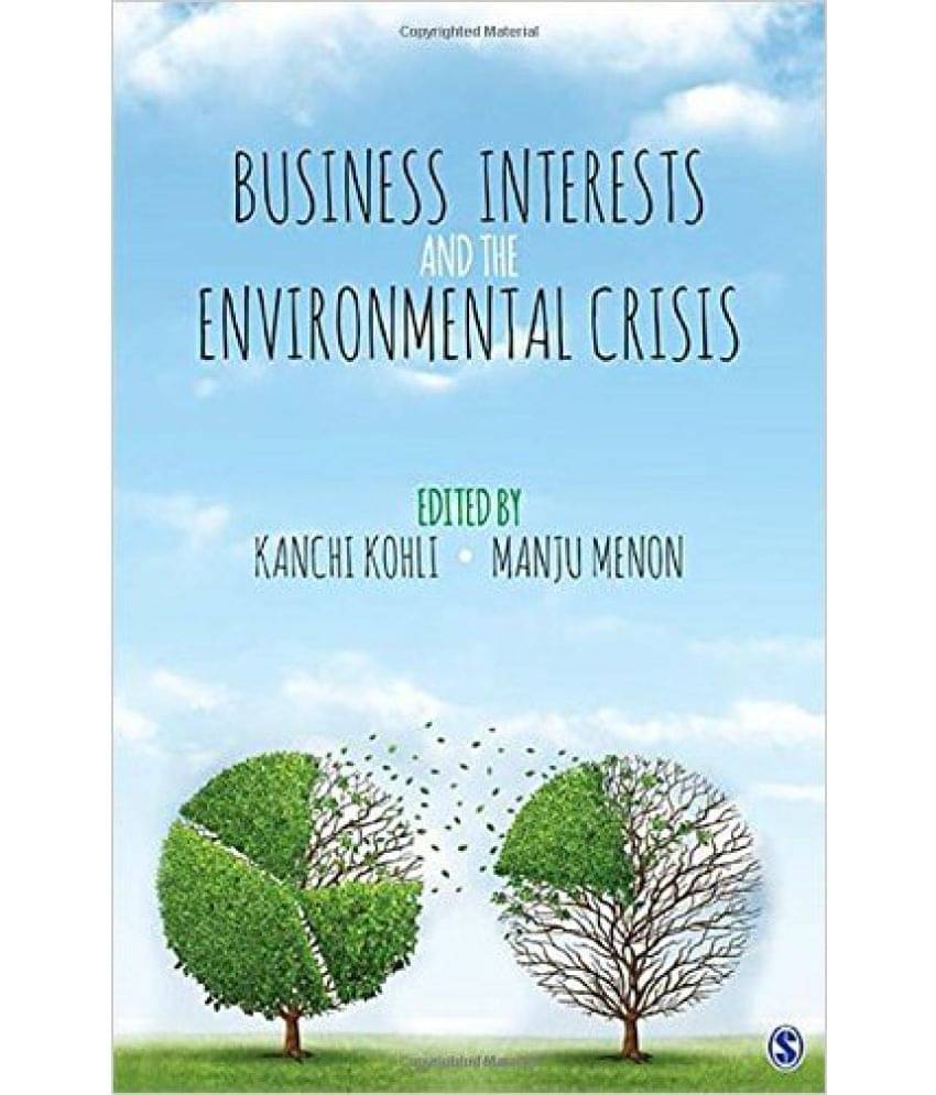     			Business Interests and the Environmental Crisis