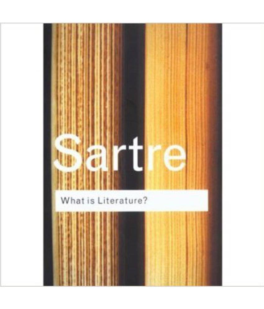     			What Is Literature?