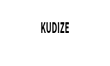 KUDIZE