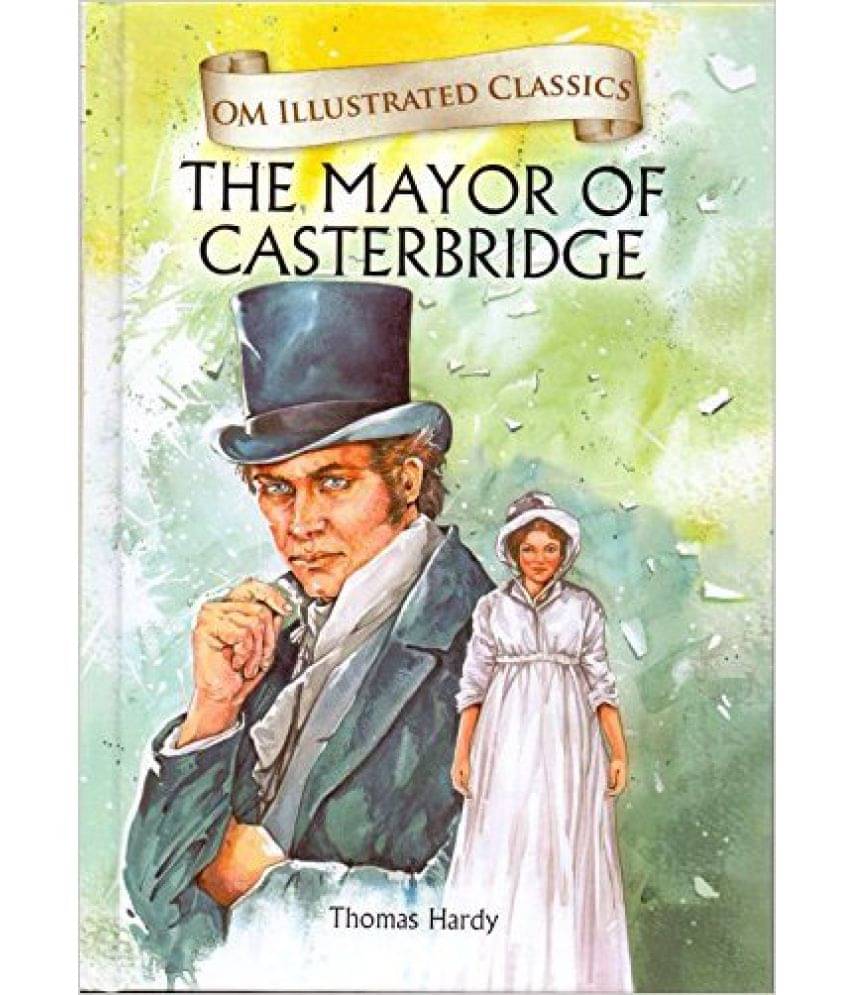     			The Mayor of Casterbridge