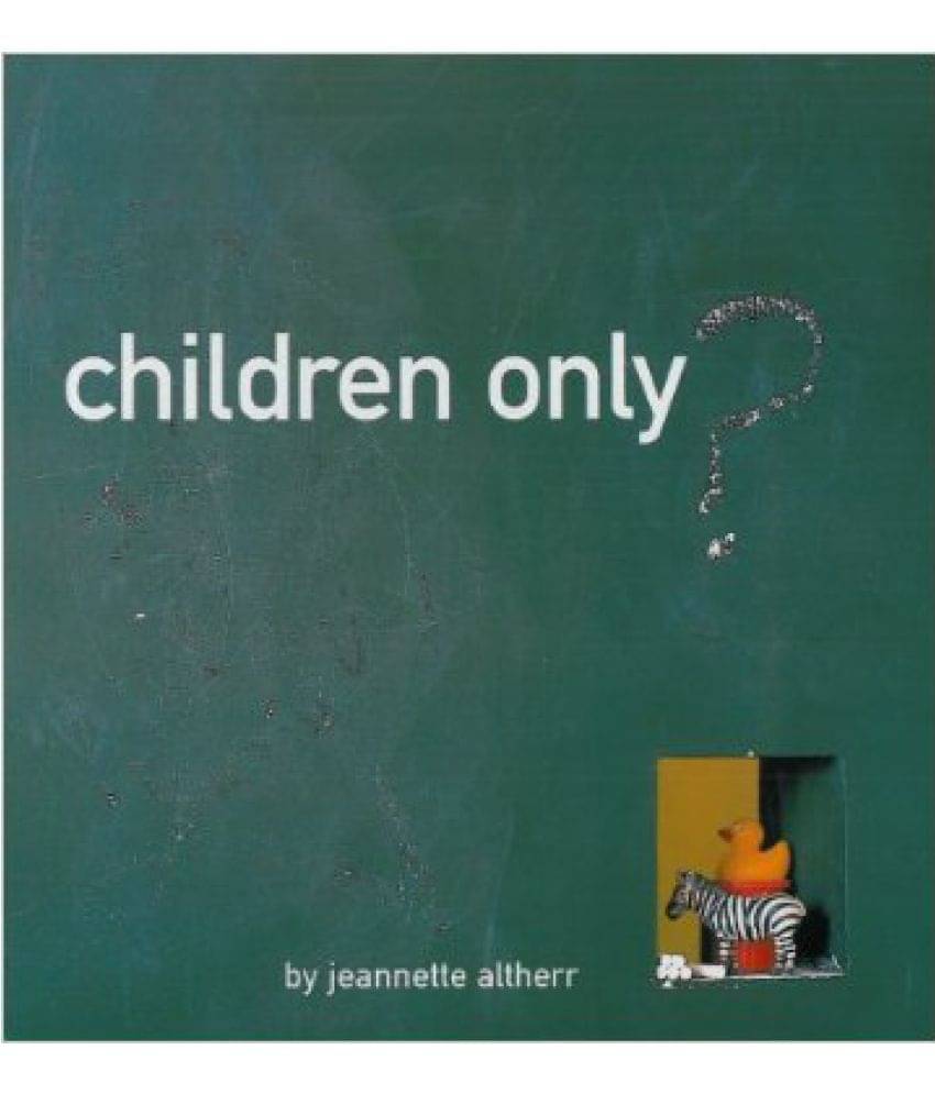     			Children Only
