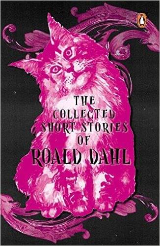 Collected Short Stories Of Roald Dahl Collected Short Stories Of Roald Dahl