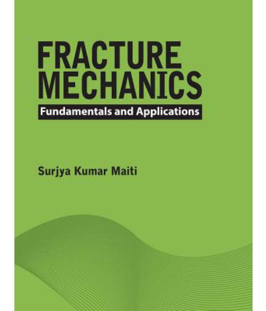     			Fracture Mechanics