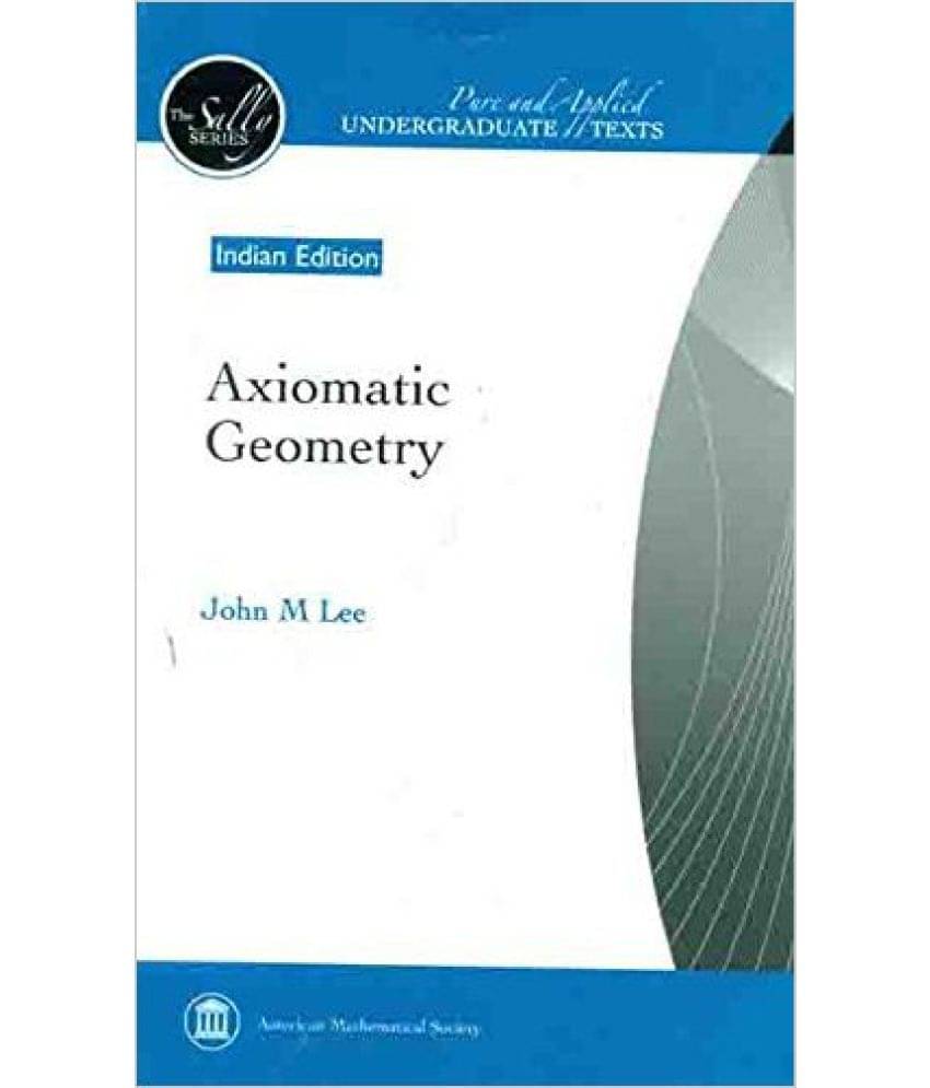     			Axiomatic Geometry
