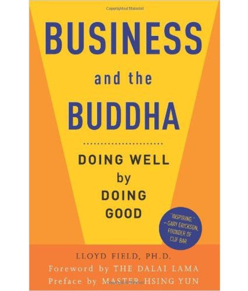 Business And The Buddha Doing Well By Doing Good Business And The Buddha Doing Well By Doing Good