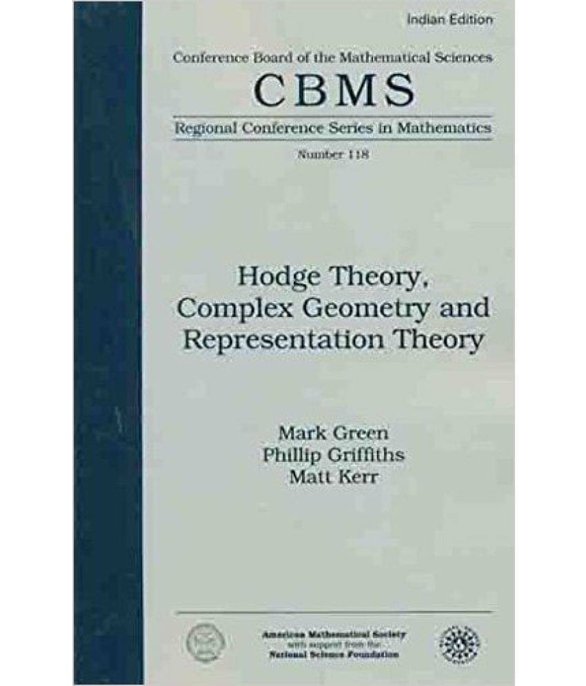     			Hodge Theory, Complex Geometry & Representati