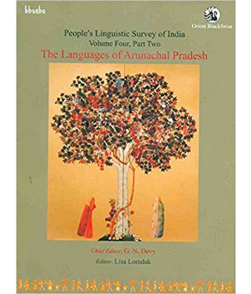     			Languages Of Arunachal Pradesh: Vol 4 (Plsi)