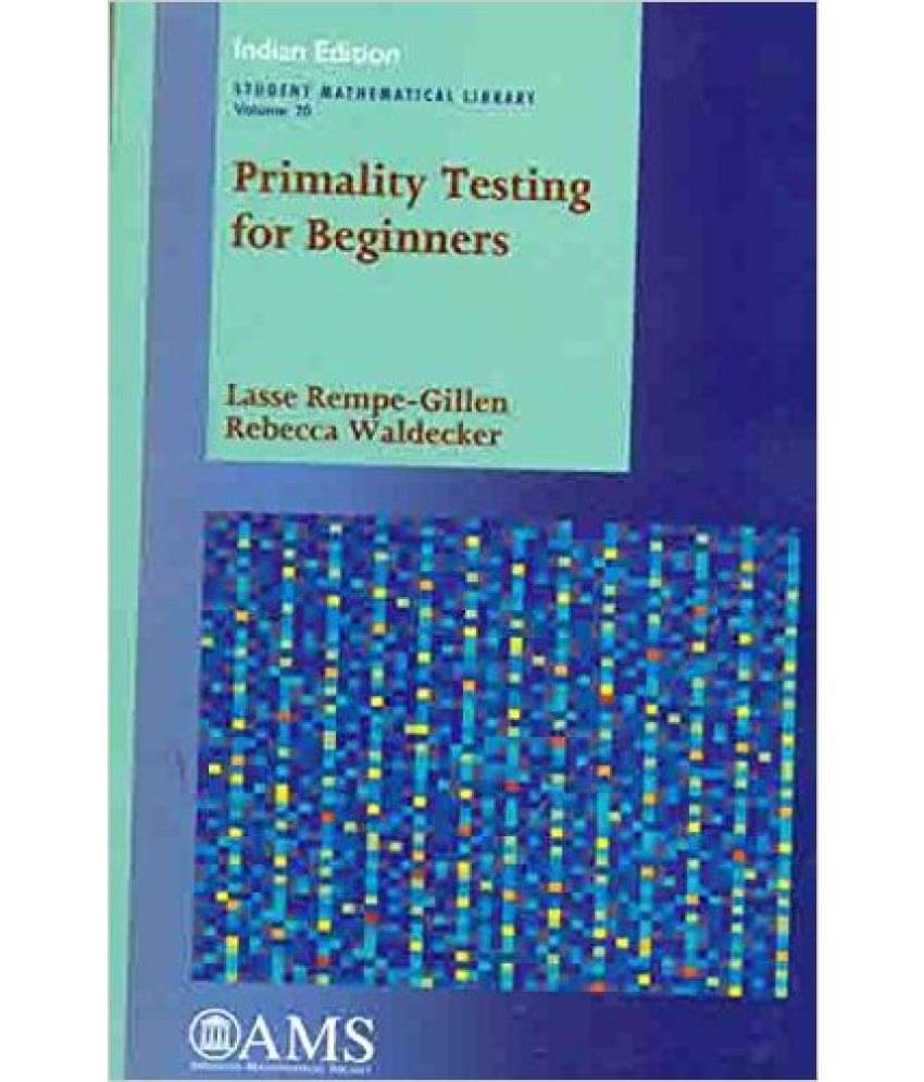     			Primality Testing For Beginners