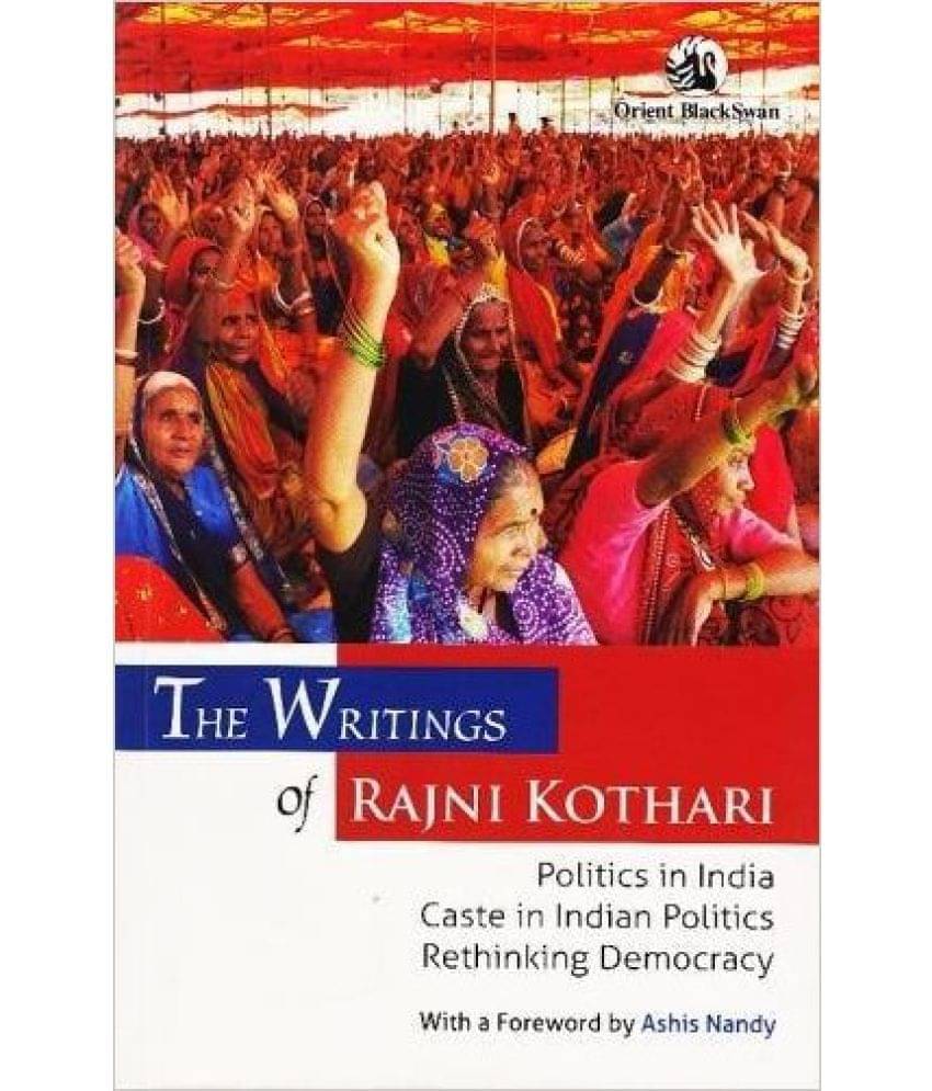     			The Writing Of Rajni Kothari