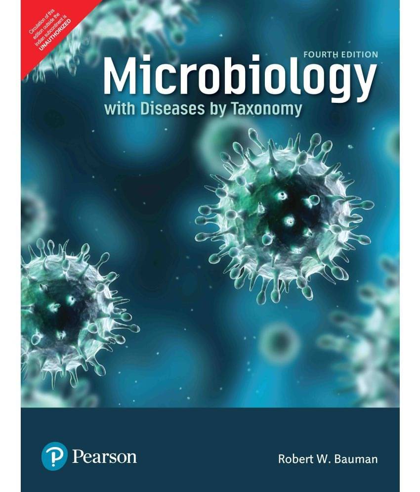 Microbiology with Diseases by Taxonomy, 4th Edition Microbiology with Diseases by Taxonomy, 4th Edition