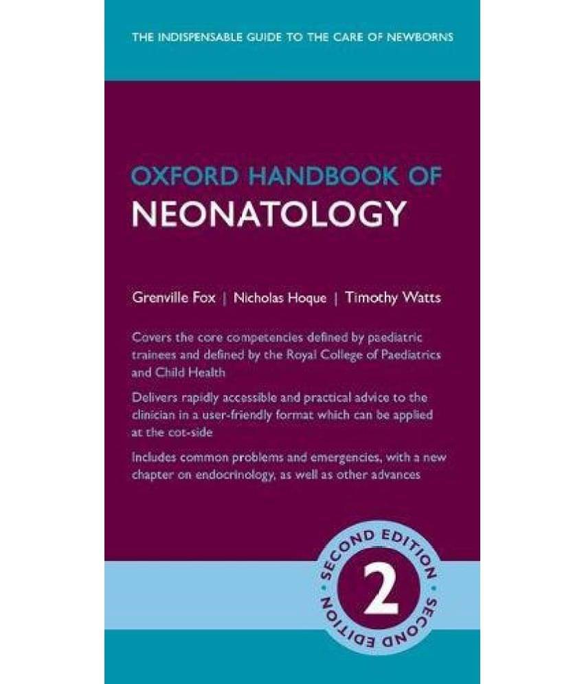 Oxford Handbook of Neonatology Oxford Medical Handbooks Oxford Handbook of Neonatology Oxford Medical Handbooks