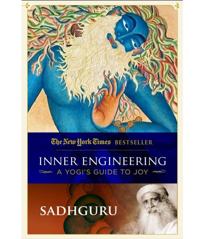 Inner Engineering: A Yogi’s Guide to Joy Paperback – 12 Dec 2016 by Sadhguru (Author) Inner Engineering: A Yogi’s Guide to Joy Paperback – 12 Dec 2016 by Sadhguru (Author)