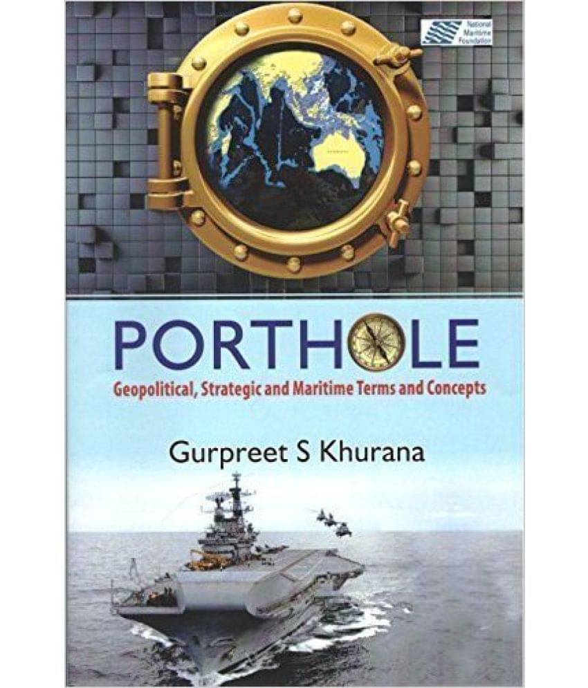 Porthole Geopolitical Strategic And Maritime Terms And Concepts Porthole Geopolitical Strategic And Maritime Terms And Concepts
