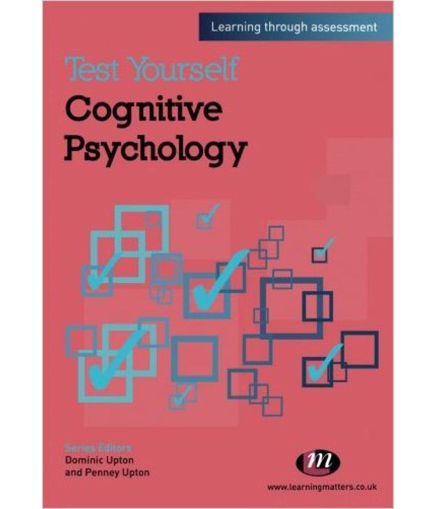     			Test Yourself: Cognitive Psychology