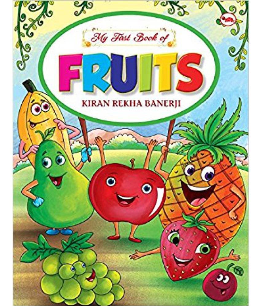     			My First Book Of Fruits