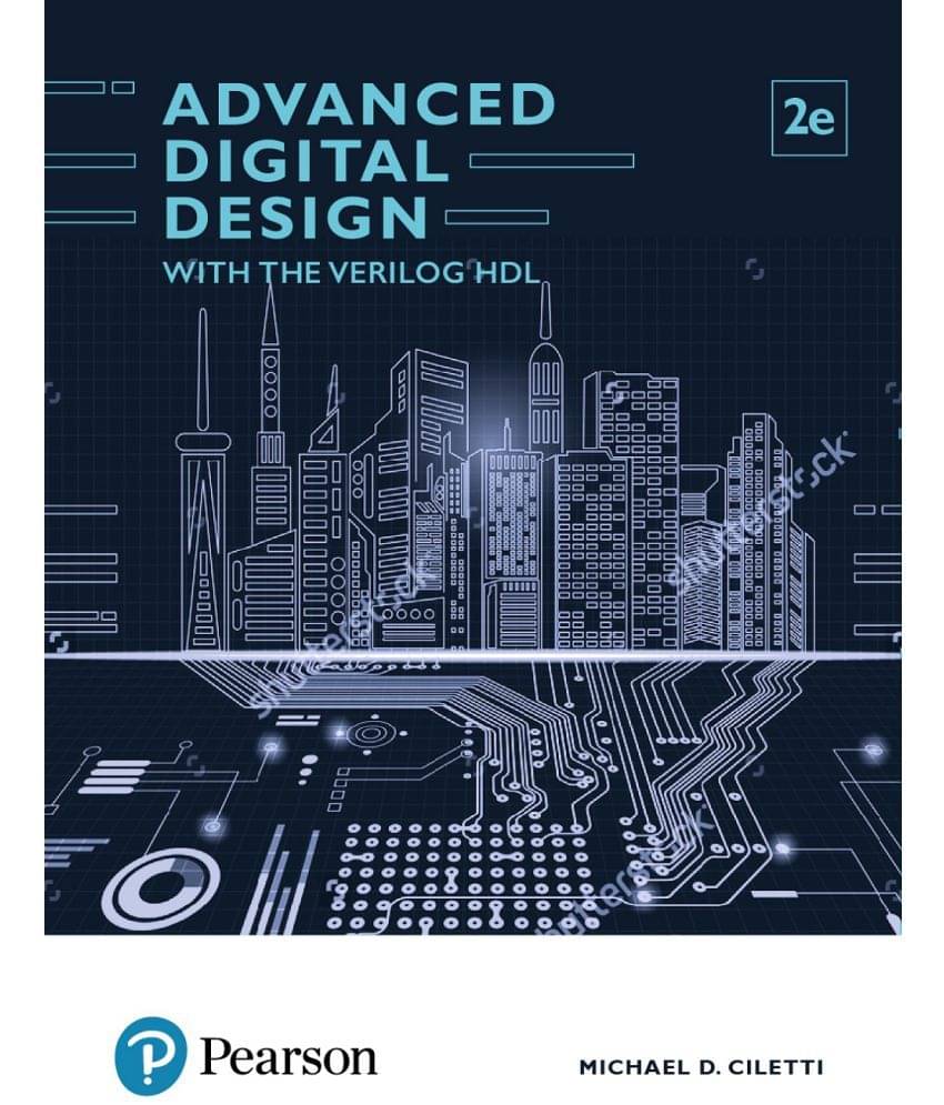 Advanced Digital Design with the Verilog HDL Advanced Digital Design with the Verilog HDL