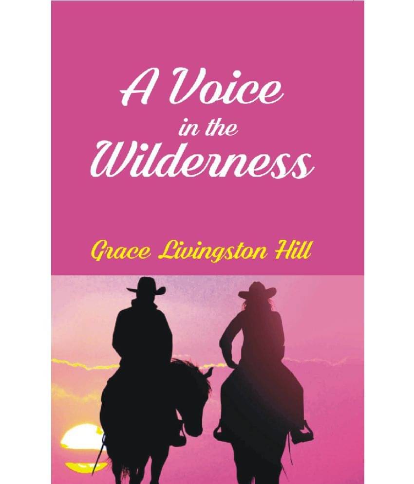     			A Voice in the Wilderness