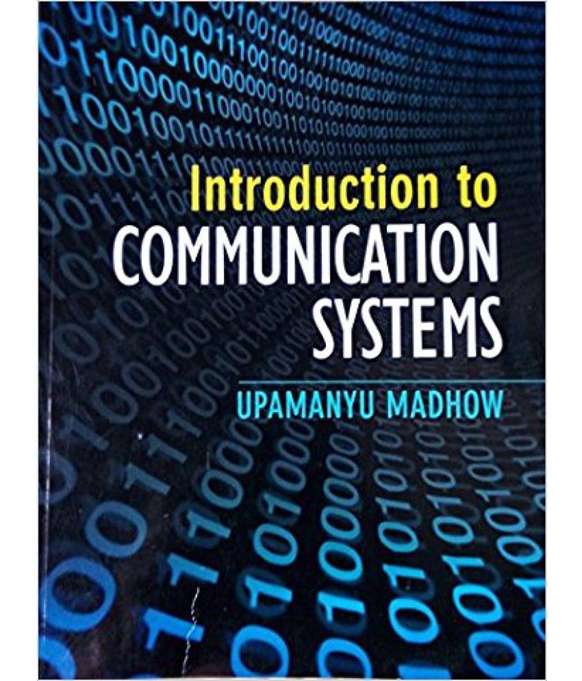     			Introduction To Communication Systems