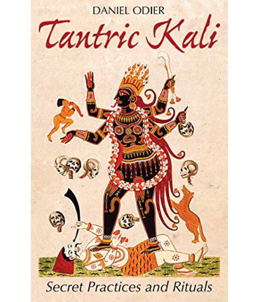     			Tantric Kali Secret Practices and Rituals