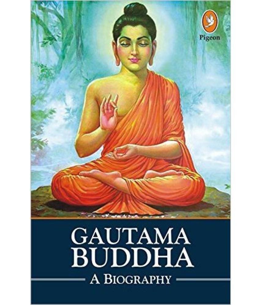     			Gautama Buddha A Biography