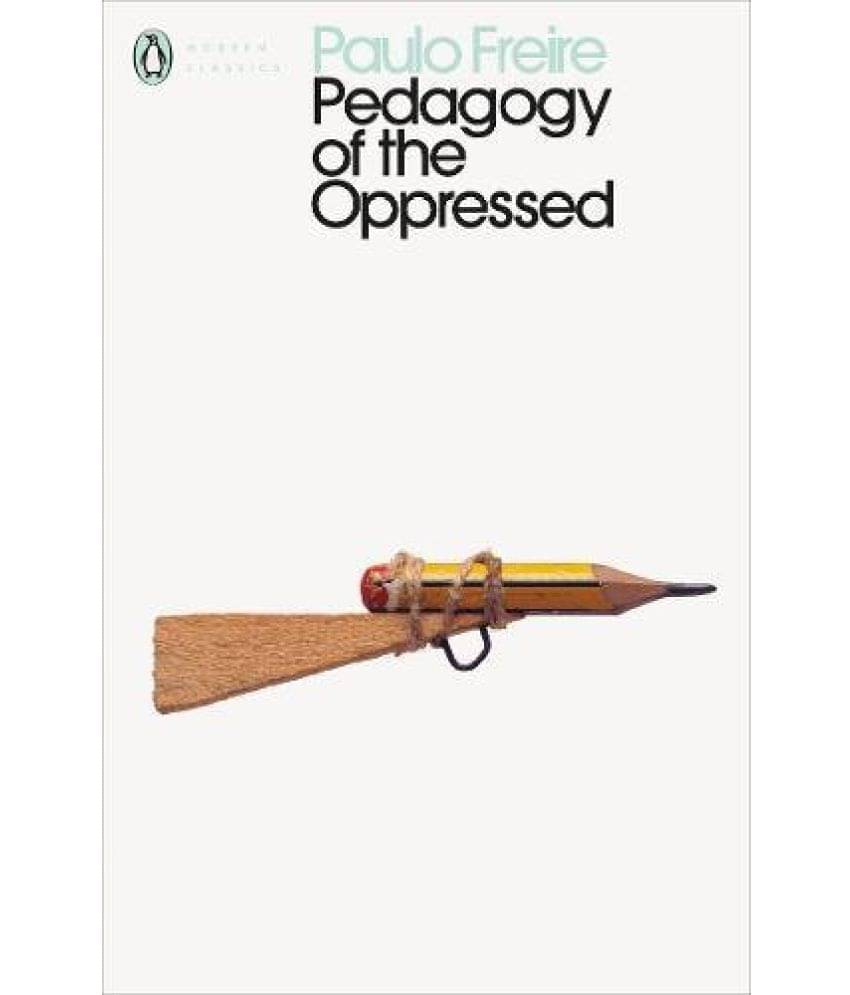     			Pedagogy of the Oppressed Penguin Modern Classics