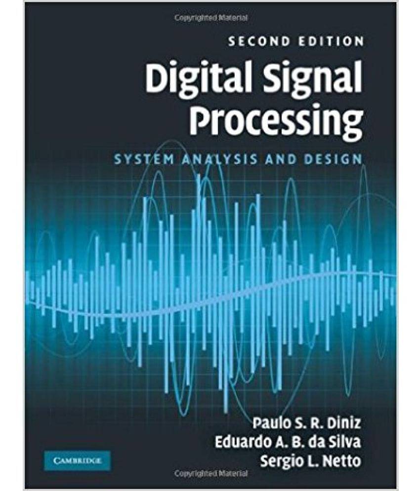     			Digital Signal Processing, 2Nd Edition : System Analysis And Design