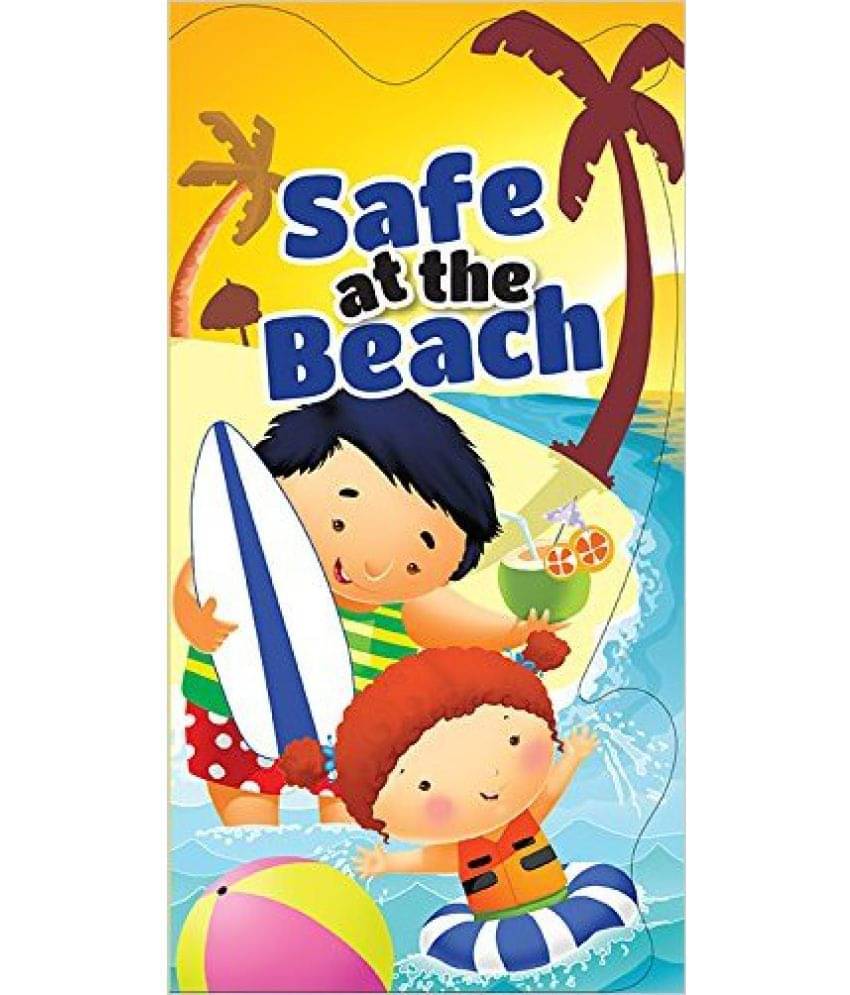     			Lets Be Safe: Safe At The Beach