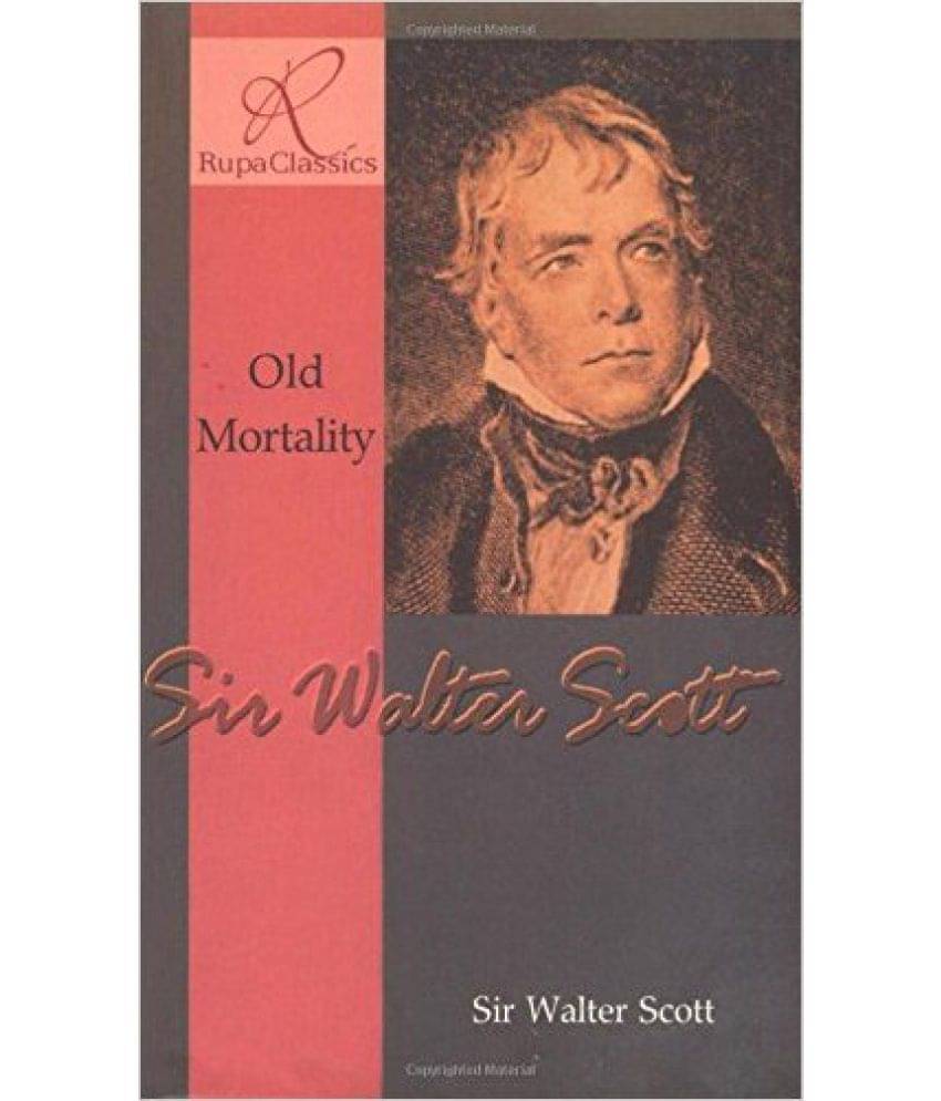     			Old Mortality