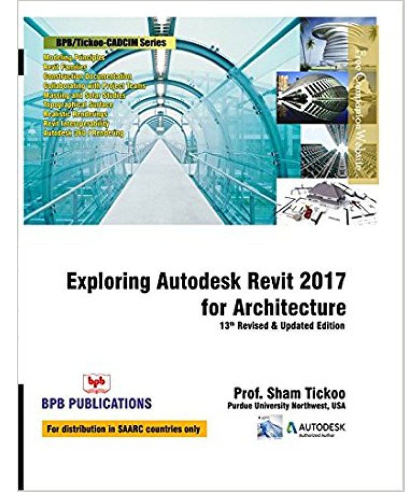 Exploring Autodesk Revit 2017 Architecture Exploring Autodesk Revit 2017 Architecture