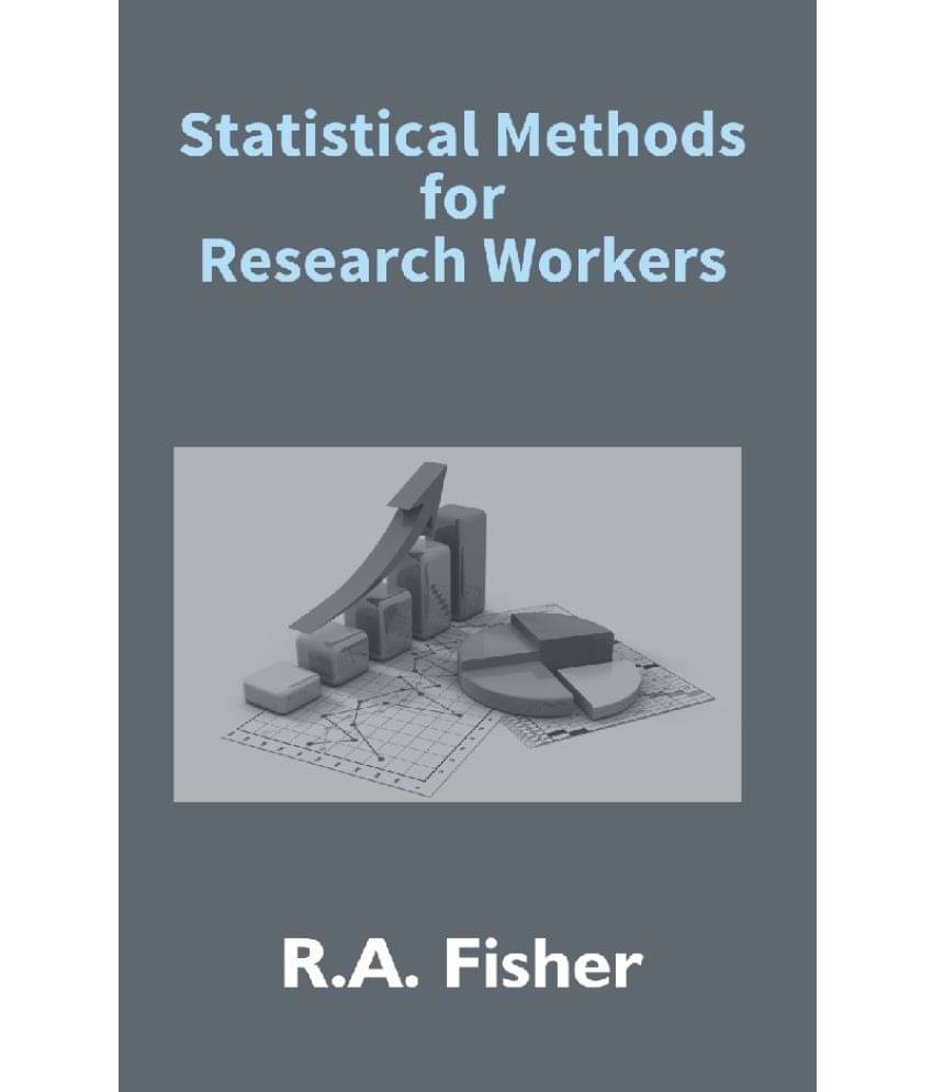     			Statistical Methods for Research Workers