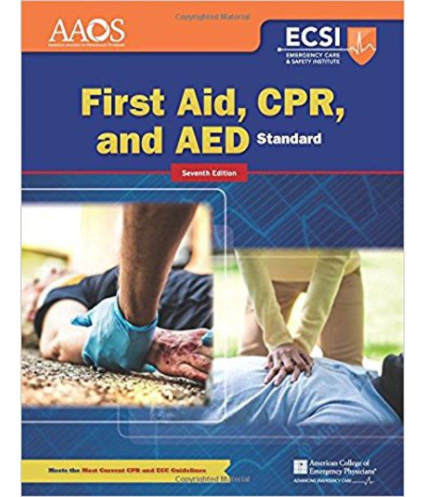 Standard First Aid, CPR, and AED, 7/e Standard First Aid, CPR, and AED, 7/e