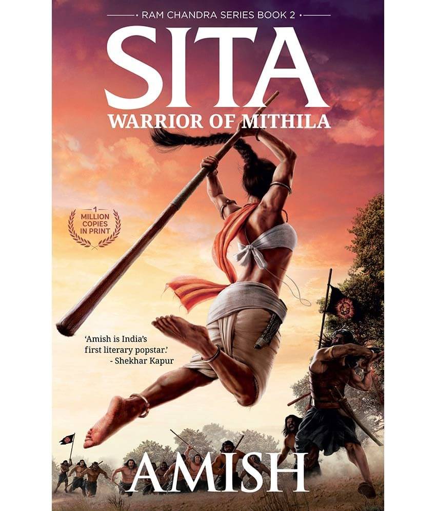Sita - Warrior of Mithila by Amish Tripathi (Book 2 of Ram Chandra series) Sita - Warrior of Mithila by Amish Tripathi (Book 2 of Ram Chandra series)