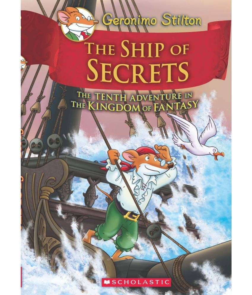 The Ship Of Secrets (Geronimo Stilton And The Kingdom Of Fantasy #10) The Ship Of Secrets (Geronimo Stilton And The Kingdom Of Fantasy #10)