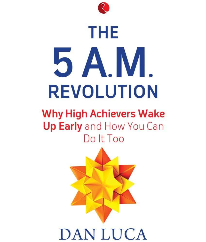     			The 5 A.M. Revolution